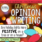 Christmas Opinion Writing - Topic: "Holiday Lights"