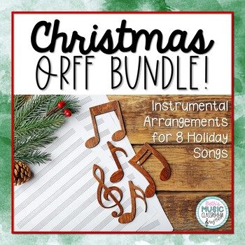 Preview of Christmas Song BUNDLE #1 - Holiday Songs with Rhythmic & Orff Accompaniment