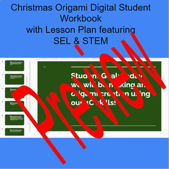 Preview of Christmas Origami Digital Student Workbook w/ Lesson Plan feat. STEM and SEL