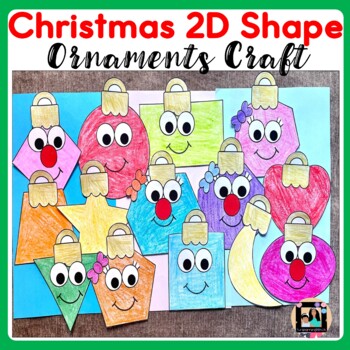 Preview of Christmas Ornament 2D Shapes Craft | Holiday Shapes Bulletin Board Crafts