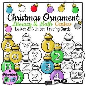 Preview of Christmas Ornament Literacy & Math Centers - Letter & Number Tracing Cards 1-25