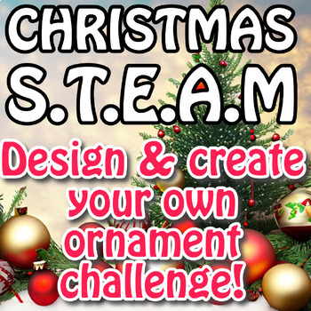 Preview of Christmas Ornament S.T.E.A.M Challenge - Winter - Summer