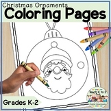 Christmas Ornaments Coloring Pages for Grades K-2 Holiday 