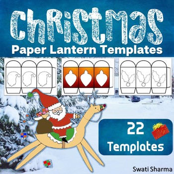 Preview of 22 Christmas Crafts: Paper Lantern Templates, Distance Learning