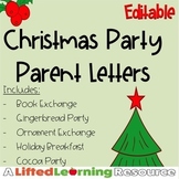Christmas Party Parent Letters (Editable)