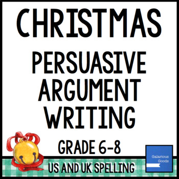 Preview of Christmas Persuasive Argument Writing