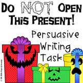 Christmas Persuasive Writing: Do NOT Open This Present!