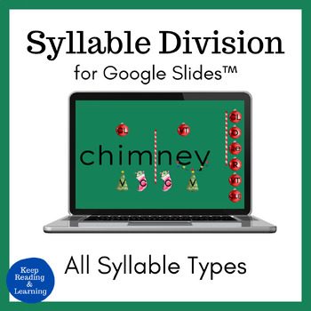 Preview of Christmas Phonics Syllable Division Reading Multisyllabic Words Google Slides™
