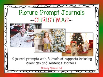 Preview of Christmas Picture Prompts - Leveled Journal Writing for Special Ed