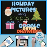 Christmas Pictures using Shapes in Google Drive Drawings