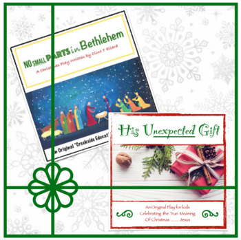 Preview of Christmas Play Bundle - "No Small Parts in Bethlehem" and "His Unexpected Gift"