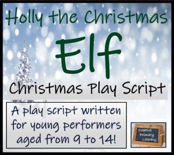 Preview of Christmas Play Script - Holly the Christmas Elf