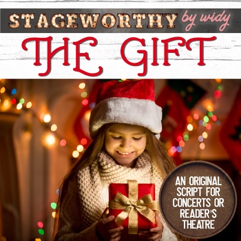 Preview of Christmas Play Script - "The Gift" - Christmas Concert Idea or Reader's Theatre