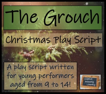 Preview of Christmas Play Script - The Grouch
