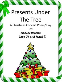 Preview of Christmas Play as a Poem  Presents Under The Tree