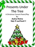 Christmas Play as a Poem  Presents Under The Tree