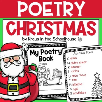 Christmas Poetry Writing by Kraus in the Schoolhouse | TpT