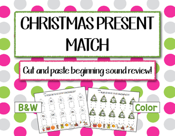 Preview of Beginning Sound Worksheets - "Christmas Present Match"
