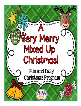 Preview of Christmas Program: "A Very Merry Mixed Up Christmas"