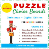 Christmas Puzzle Choice Boards for Google Slides™ Gr3-6 Di