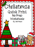 Christmas Quick Print No Prep Worksheets