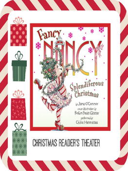 Preview of Christmas Reader's Theater Script: Fancy Nancy Splendiferous Christmas