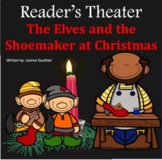 Christmas Play Reader's Theater: The Elves and the Shoemaker