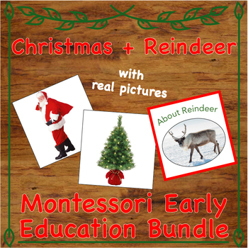 Preview of Christmas & Reindeer Activities Bundle - Early Education and Montessori Classes