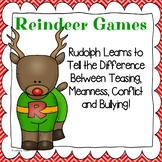 Christmas Reindeer Games: Teasing, Meanness, Conflicts and