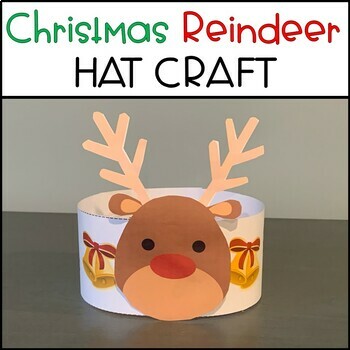 Christmas Reindeer Hat Craft by Classroom Integrations | TPT