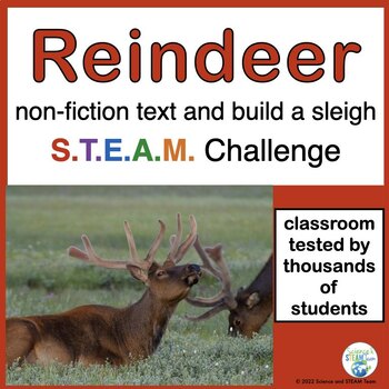 Preview of Christmas Reindeer Nonfiction Text and Build a Sleigh STEM Challenge