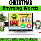 Christmas Rhyming Words Google Classroom - Kindergarten De