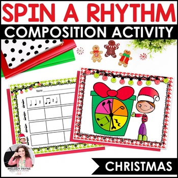 Preview of Christmas Rhythm Composition Activity Elementary Music & Piano - Spin A Rhythm