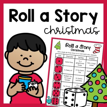 Christmas Roll a Story Writing Prompts by Terrific Teaching Tactics