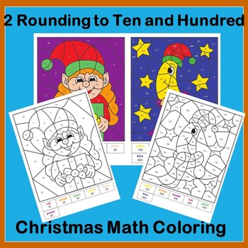 Preview of Christmas Rounding to Ten and Hundred - Christmas Math Color by Number