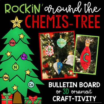 Preview of Christmas STEM Activity - Holiday ChemisTREE Elements Ornaments & Bulletin Board