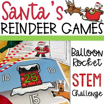 Preview of Christmas STEM Activity - Reindeer Balloon Rockets - Santa's Reindeer Games