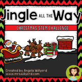 Christmas STEM Challenge: Jingle All The Way - PPT - Grades 5-8