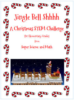 Preview of Christmas STEM Challenge for Elementary: Jingle Bell Shhhh