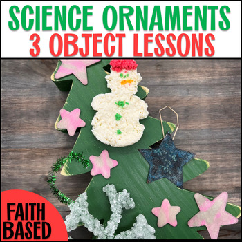 Preview of Christmas STEM Sunday School Objects Lessons With Science Ornaments