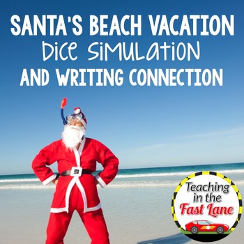 Preview of Christmas Writing Activity Santa's Beach Vacation Dice Simulation