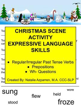 Preview of Christmas Scene Expressive Language WH Questions, Past Tense Verbs, Prepositions
