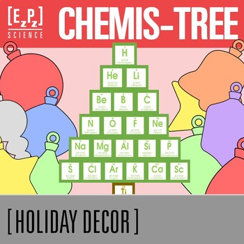 Preview of Christmas Science Periodic Table of Elements Tree | Holiday Science Posters