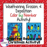 Christmas Science Weathering, Erosion, & Deposition Color 