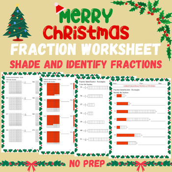 Preview of Christmas Shade And Identify Fractions Extensive Math Worksheets No Prep