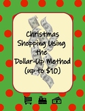 Christmas Shopping Dollar Up Method