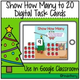 Christmas Show How Many 0-20 Counting Digital Task Cards I