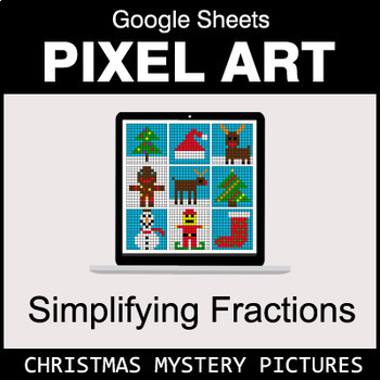 Preview of Christmas - Simplifying Fractions - Google Sheets Pixel Art
