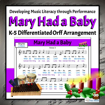 Preview of Winter Holiday Christmas Song Orff Elementary Music Activities - Mary Had a Baby