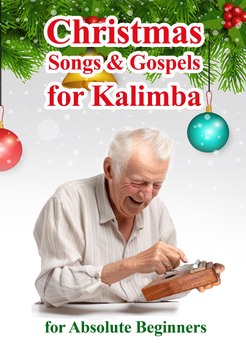 Preview of Christmas Songs and Gospels for Kalimba. For Absolute Beginners